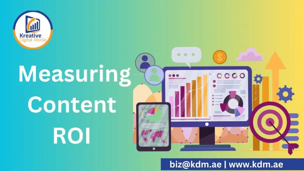 Measuring Content ROI: Tools and Techniques for Success