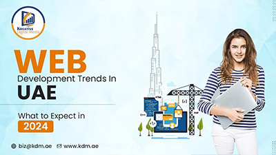 Web-Development-Trends-in-the-UAE-What-to-Expect-in-2024