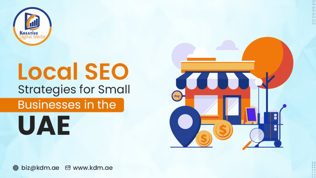 Local SEO Services UAE: Boost Your Business Visibility Today